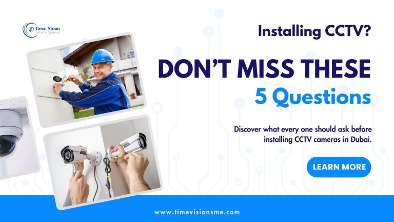 Top 5 Questions to Ask Before Installing a CCTV System